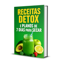 Detox 7 Dias: Receitas para Secar e Desintoxicar | PLR